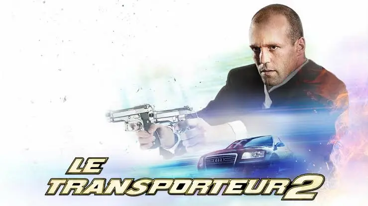 « Le Transporteur 2 »